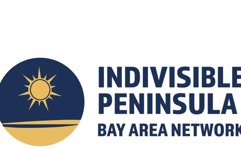 Indivisible Peninsula Bay Area Network (past event)